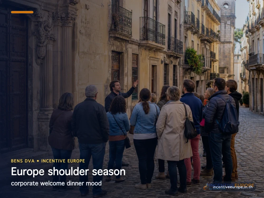 บรรยากาศทริปองค์กรยุโรปช่วง shoulder season ที่เดินเมืองและจัดมื้อพิเศษได้สบายกว่า